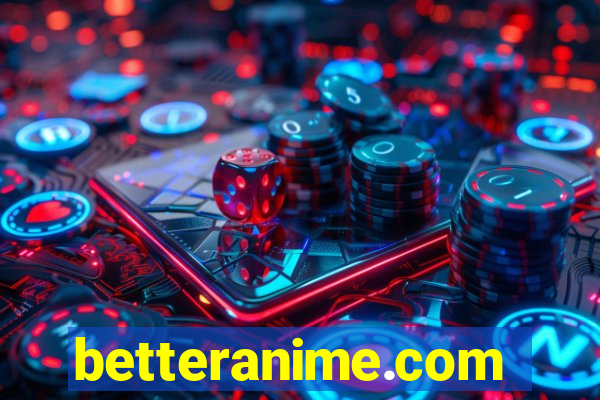 betteranime.com