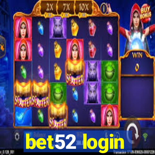 bet52 login