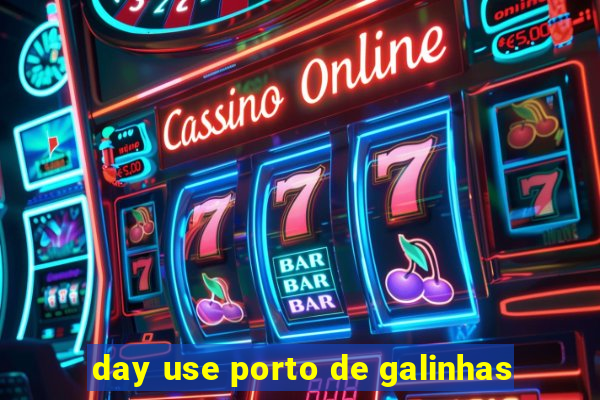 day use porto de galinhas