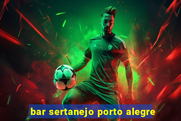 bar sertanejo porto alegre