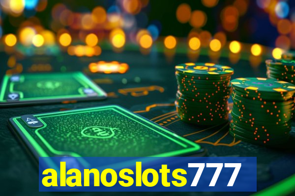 alanoslots777