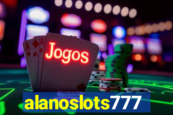 alanoslots777