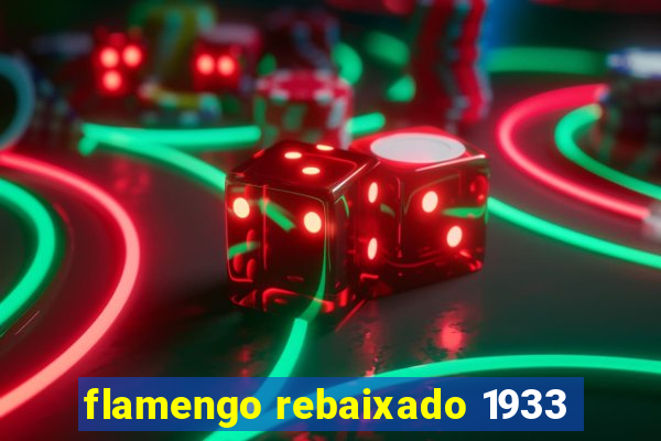 flamengo rebaixado 1933