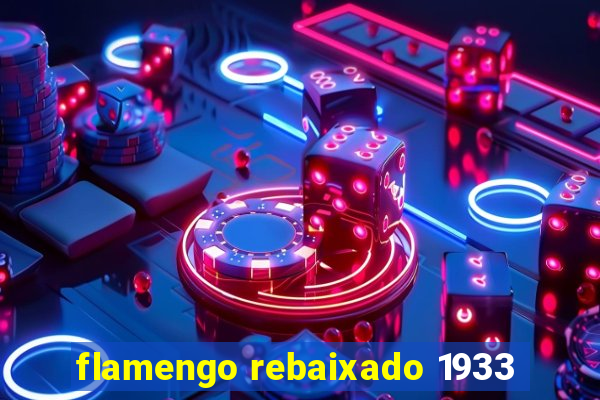 flamengo rebaixado 1933
