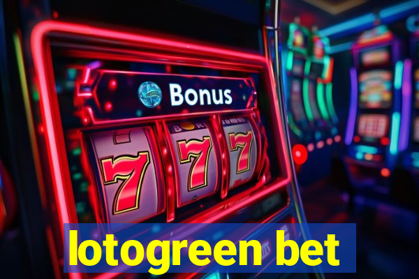 lotogreen bet