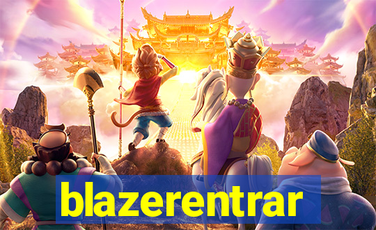 blazerentrar