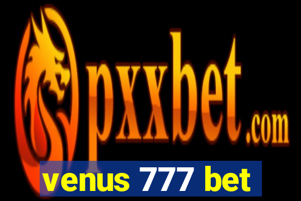 venus 777 bet