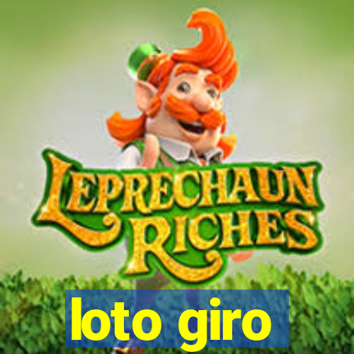 loto giro