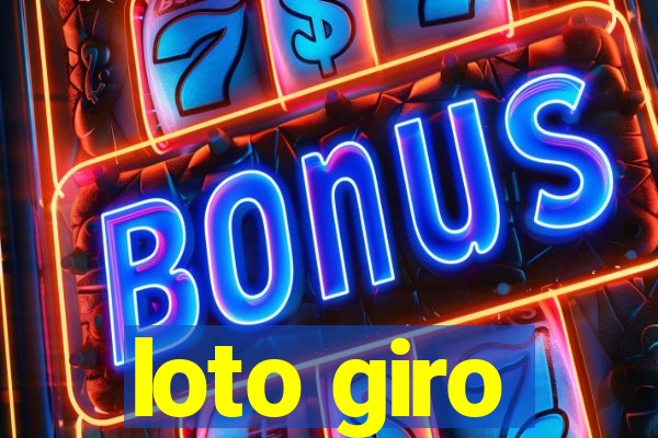 loto giro