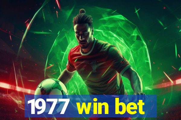 1977 win bet
