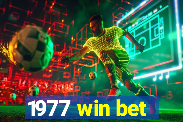 1977 win bet