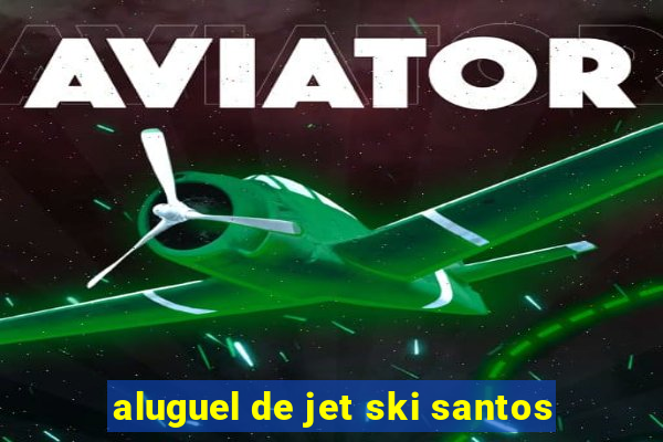 aluguel de jet ski santos