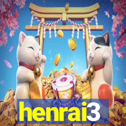 henrai3