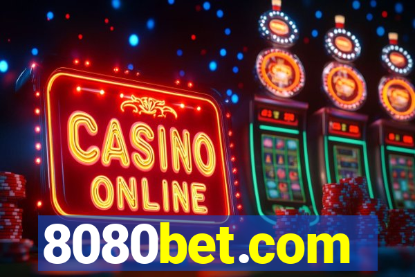 8080bet.com