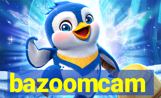 bazoomcam