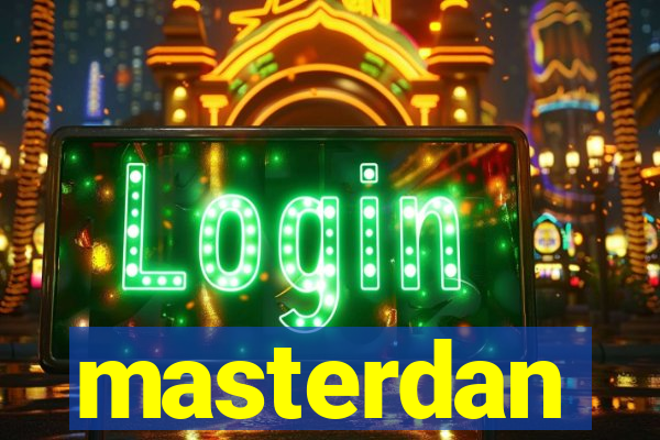 masterdan