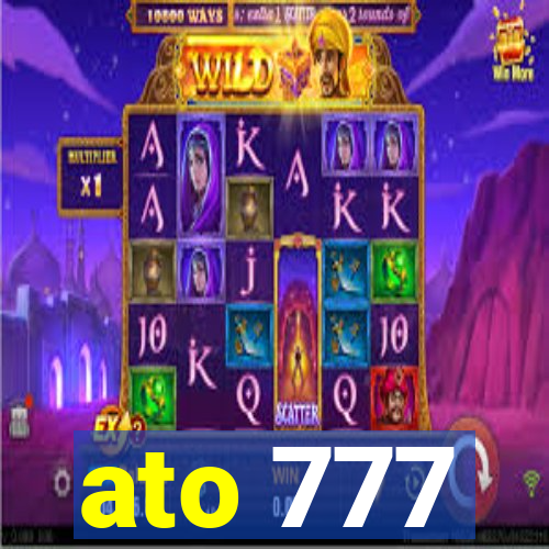ato 777