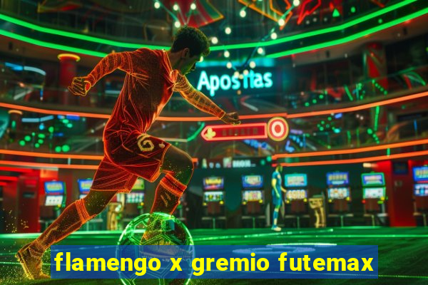 flamengo x gremio futemax