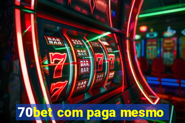 70bet com paga mesmo