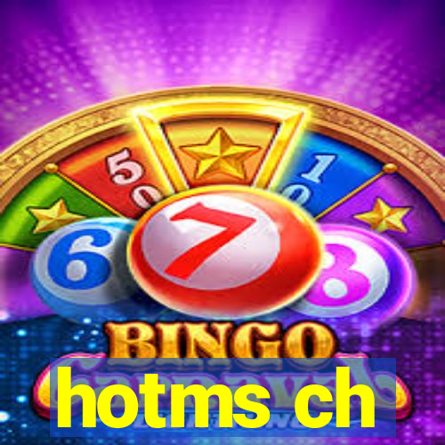 hotms ch