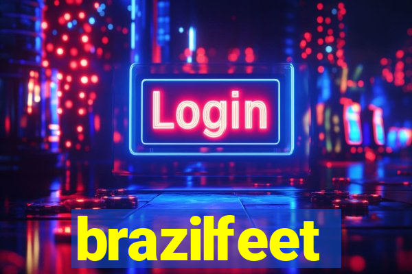 brazilfeet