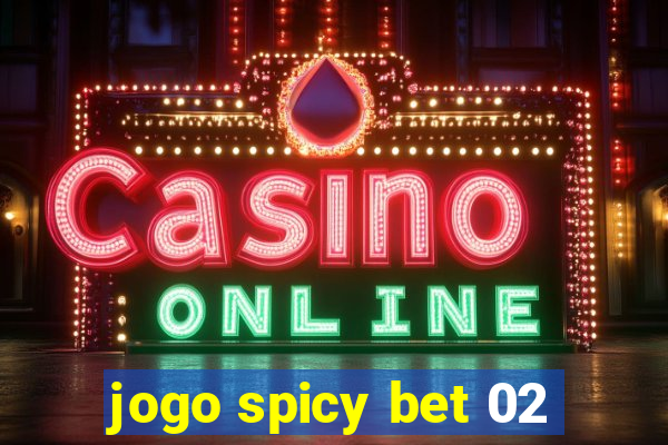 jogo spicy bet 02