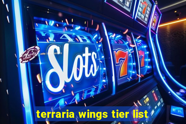 terraria wings tier list
