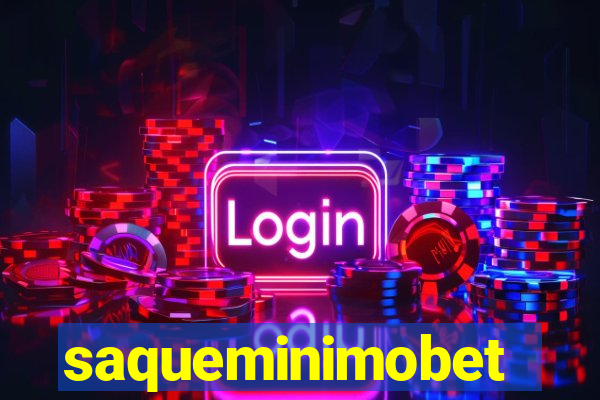 saqueminimobet