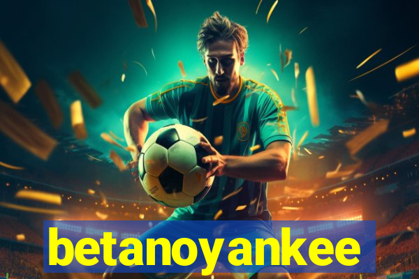 betanoyankee