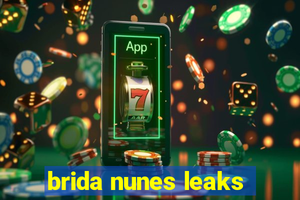 brida nunes leaks