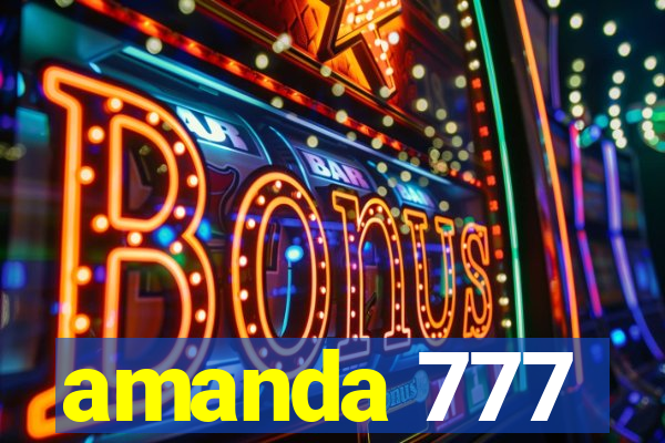 amanda 777