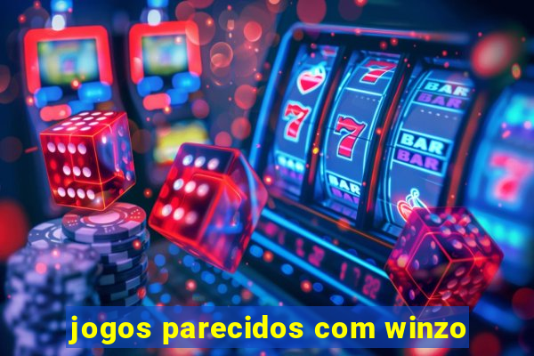jogos parecidos com winzo