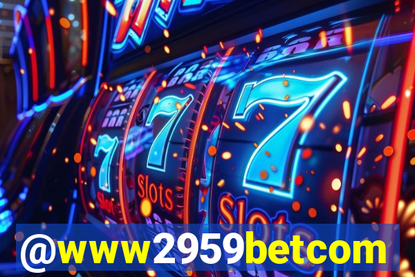 @www2959betcom