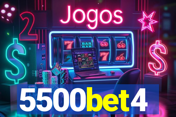 5500bet4