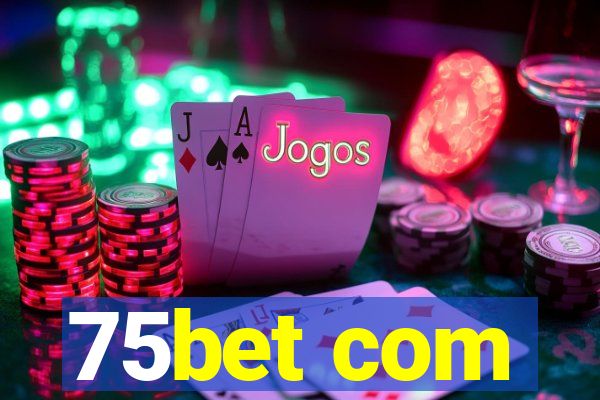 75bet com