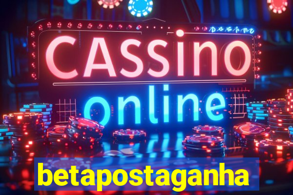 betapostaganha