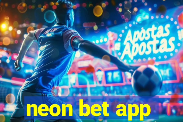 neon bet app
