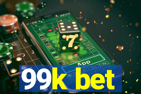 99k bet