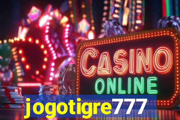 jogotigre777
