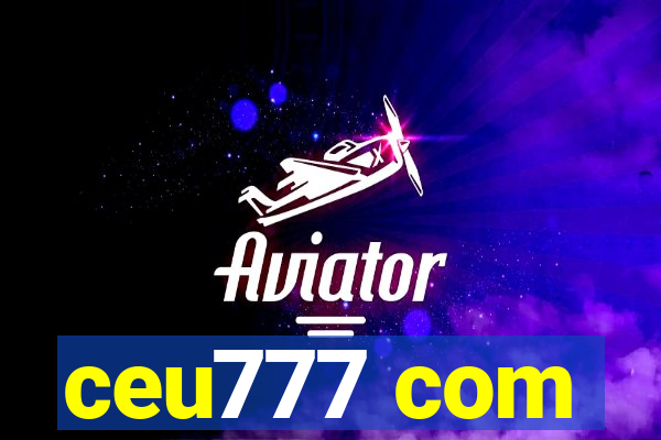 ceu777 com