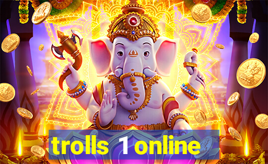 trolls 1 online