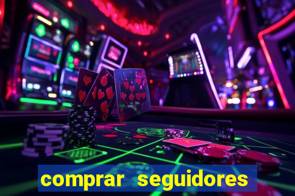 comprar seguidores no instagram barato