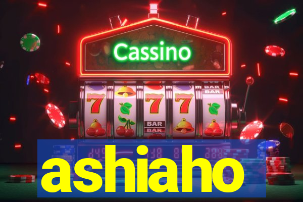 ashiaho