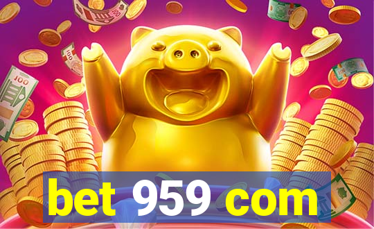 bet 959 com