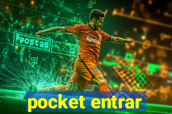 pocket entrar