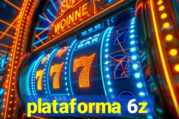 plataforma 6z