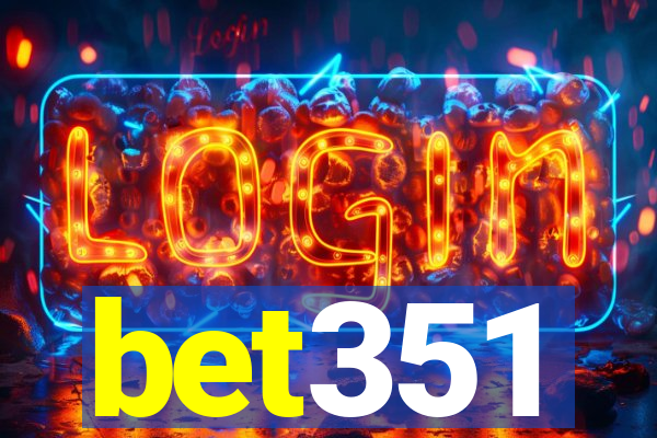 bet351