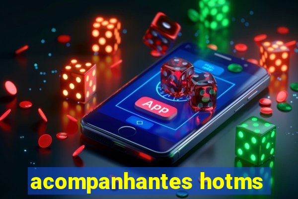 acompanhantes hotms