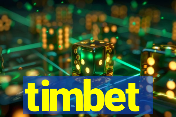 timbet