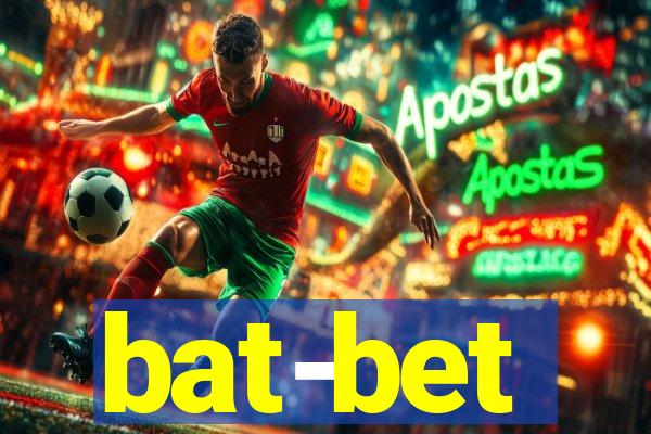 bat-bet